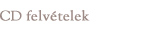 CD felv&eacute;tel